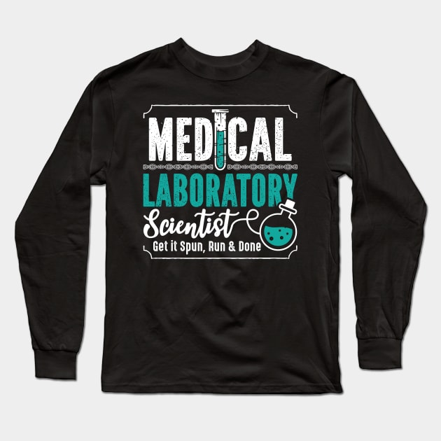 Medical Laboratory Scientist Laboratory Technician Long Sleeve T-Shirt by T-Shirt.CONCEPTS